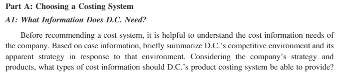 Need? Before recommending a cost system1 it is helpful to understand the