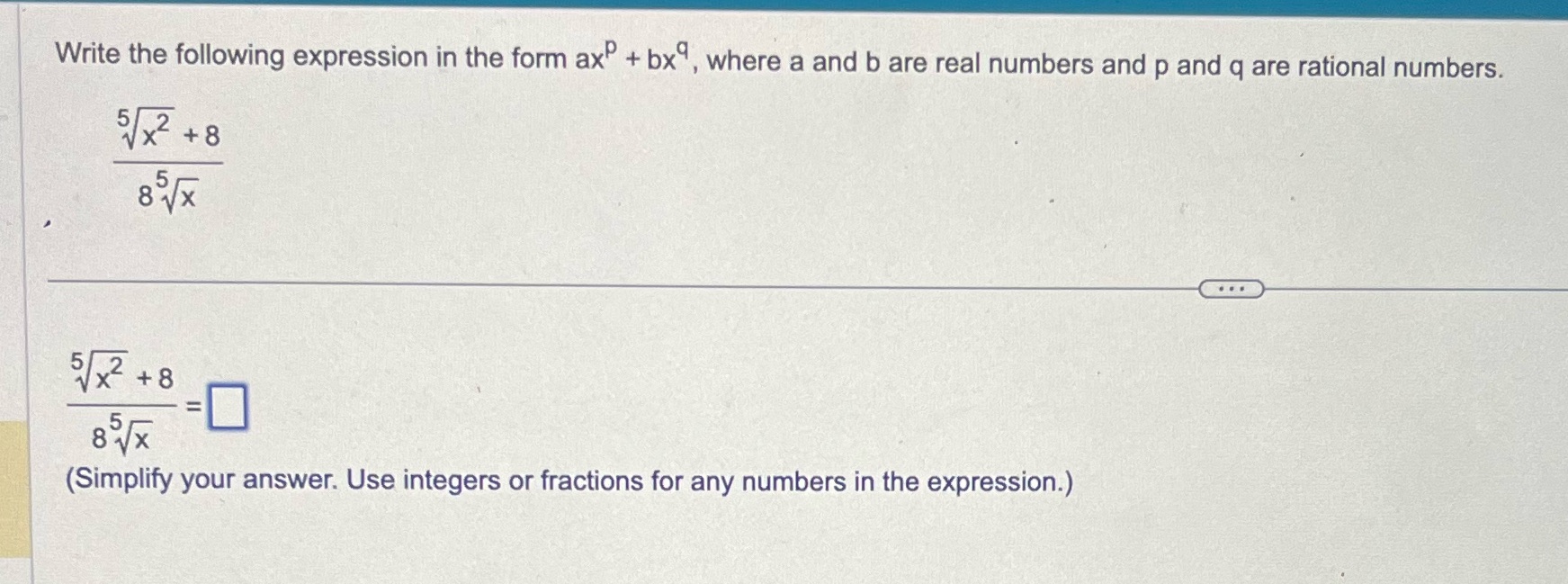 Write the following expression in the form ax + bx", where