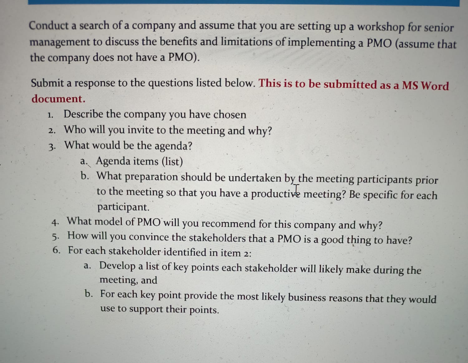 a workshop for senior management to discuss the benefits and limitations of