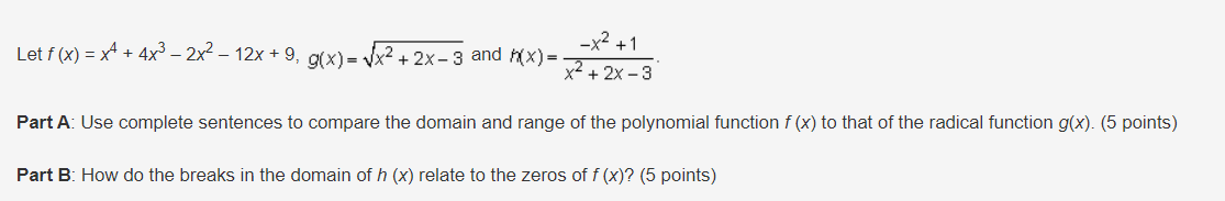 +1 x- + 2x - 3 Part A: Use complete sentences to