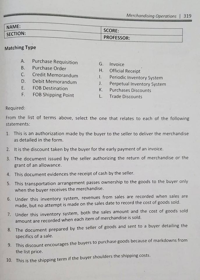 Merchandising Operations | 319 NAME: SECTION: SCORE: PROFESSOR: Matching Type A.