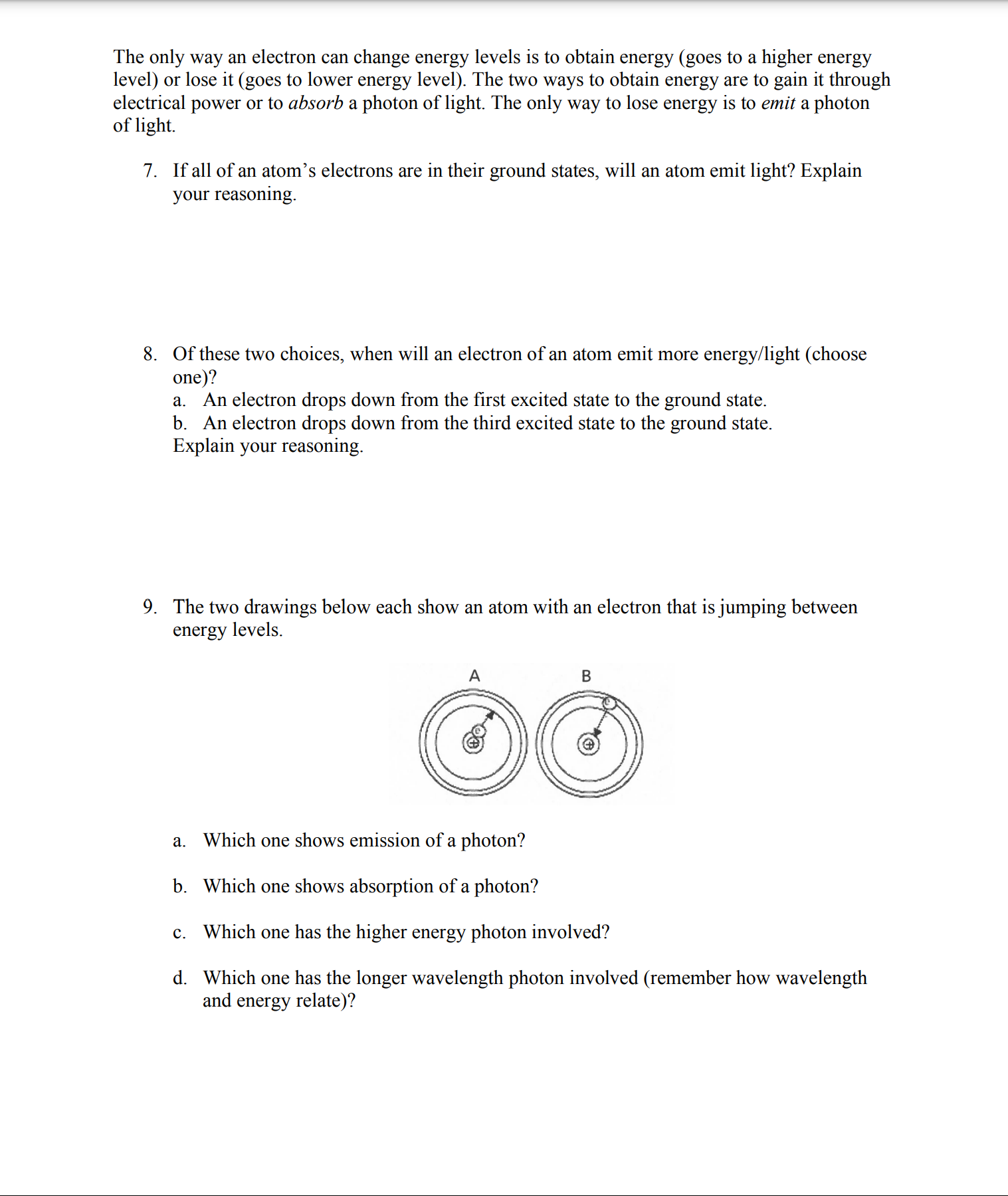  Please answer the following questions. Lab 4: Spectroscopy part 2 One