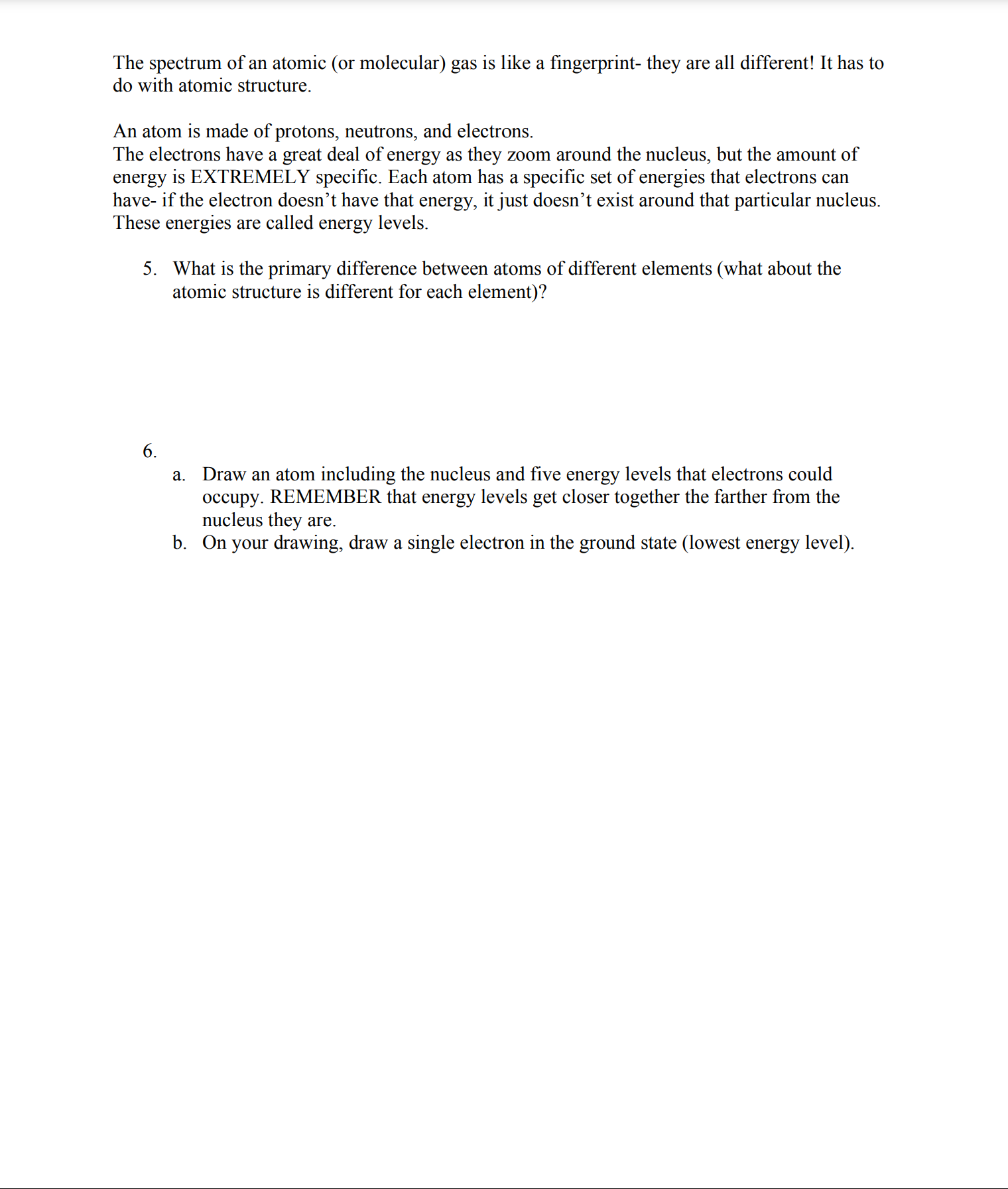 send the light from the object through a prism or bounce off