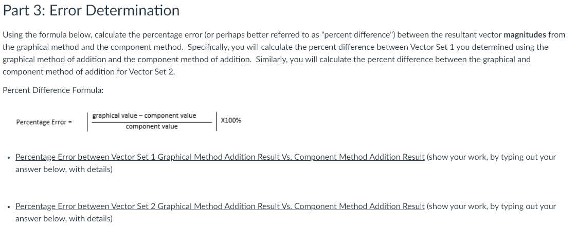  Part 3: Error Determination Using the formula below, calculate the percentage
