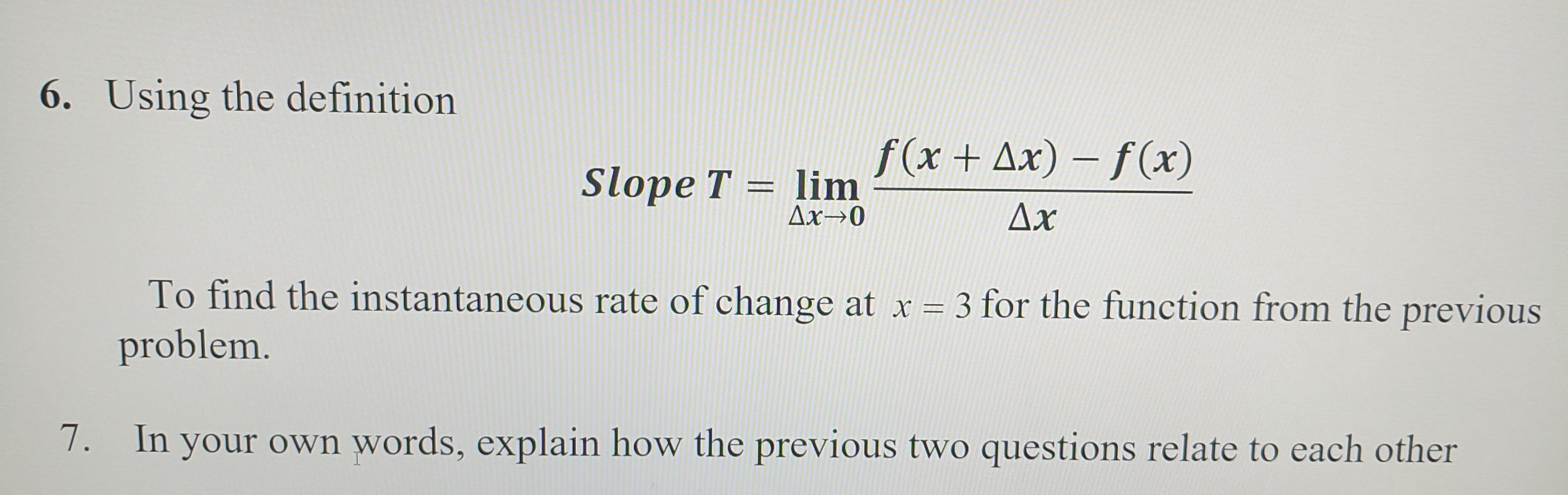 6. Using the definition Slope T = lim f(x + Ax)