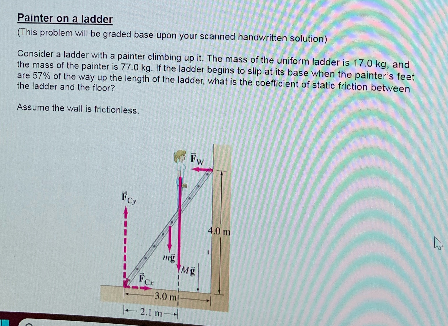 Please answer as soon as possible and show work? Painter on a
