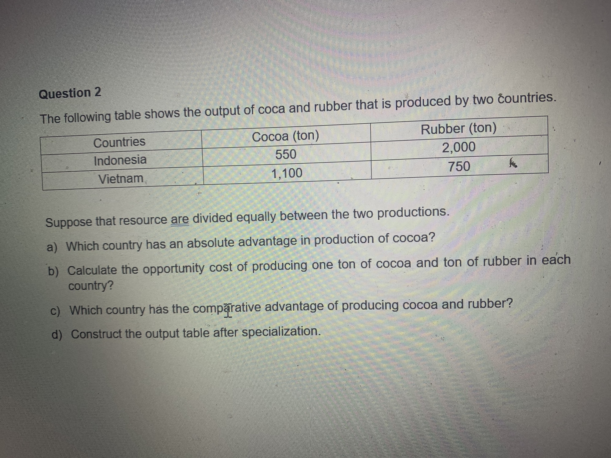 (units) Radios (units) A 80 100 B 60 60 a) Which country