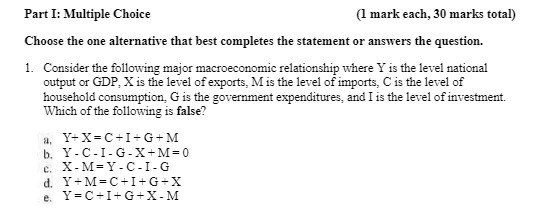  Part I: Multiple Choice (1 mark each, 30 marks total) Choose
