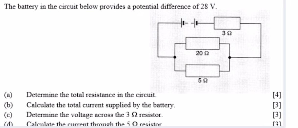 28 V. 20 Q Determine the total resistance in the circuit. Calculate