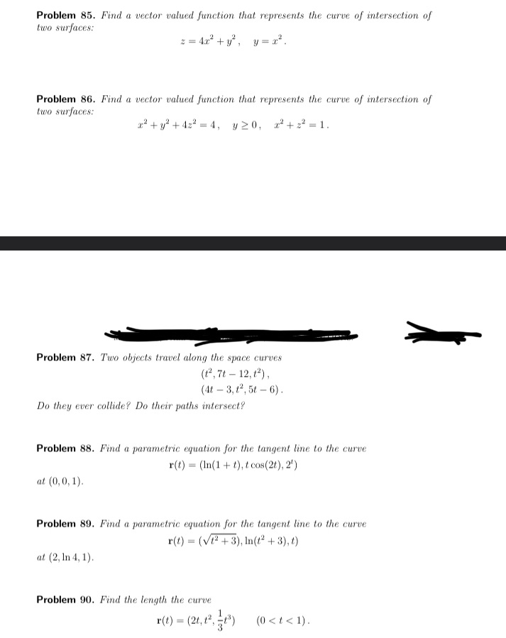  Problem 85. Find a vector valued function that represents the curve