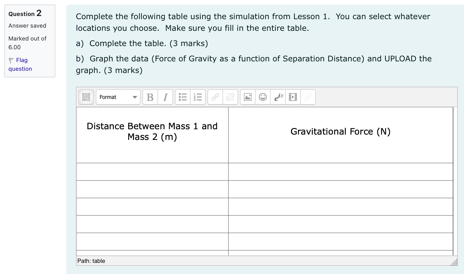 Mass 1 is equal to the gravitational force acting on Mass 2.
