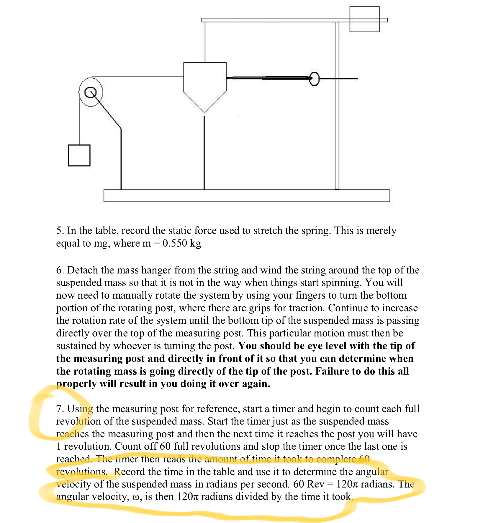  5. In the table, record the static force used to stretch