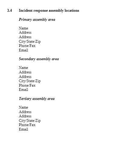  3.4 Incident response assembly locations Primary assembly area Name Address Address