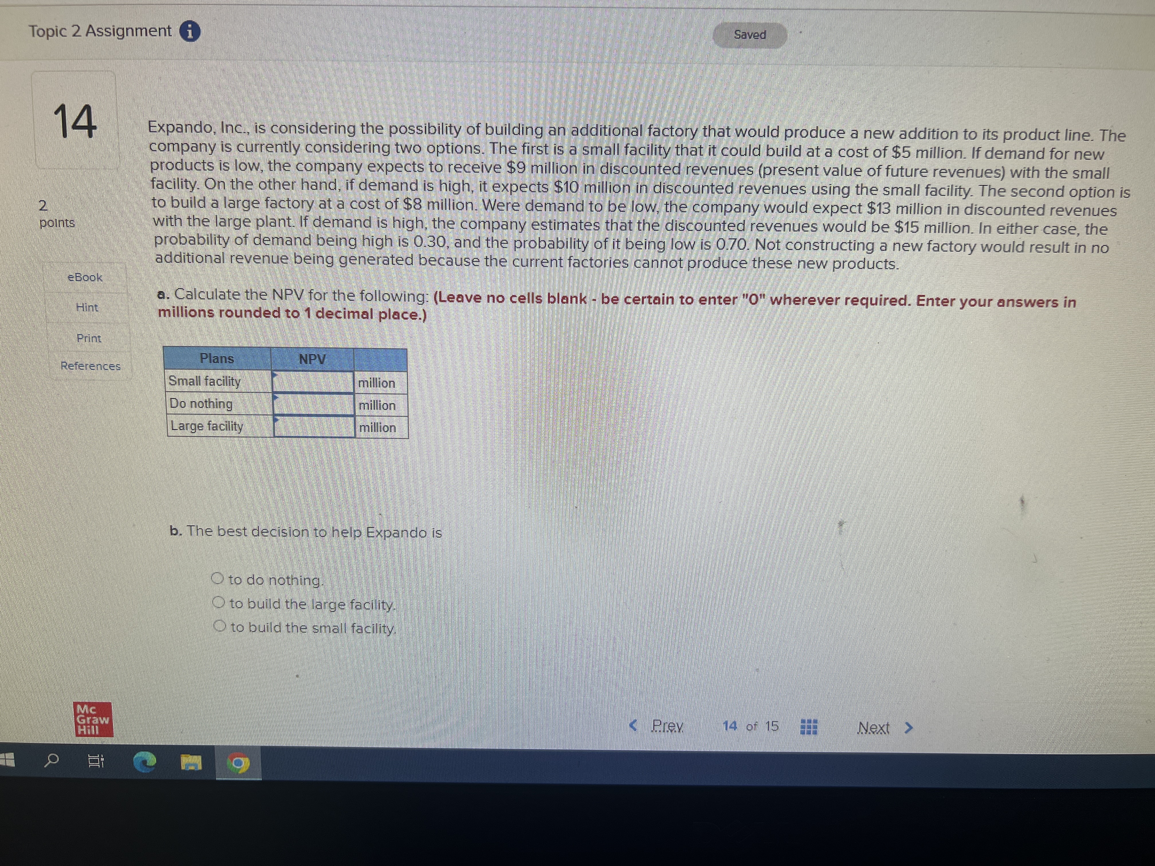 answer and double click the box with the question mark to empty