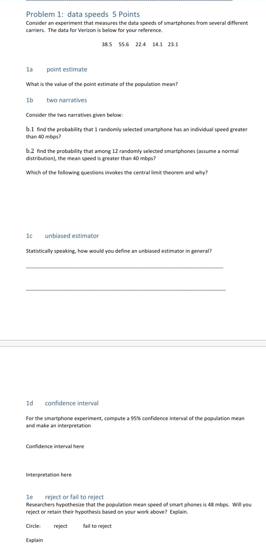 statistics Problem 1: data speeds 5 Points Consider an experiment that measures