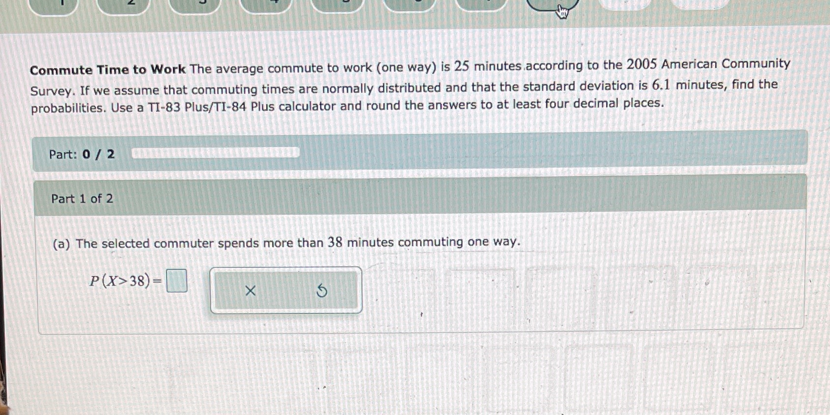  Commute Time to Work The average commute to work (one way)