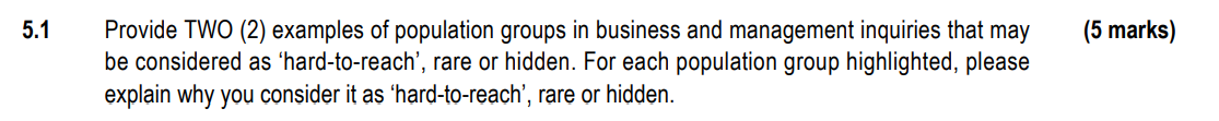 that researchers working with hard-to-reach populations need to clearly (10 marks) articulate