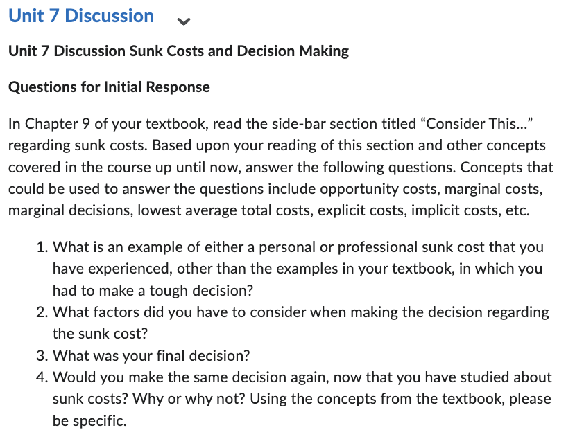  Unit 7 Discussion V Unit 7 Discussion Sunk Costs and Decision