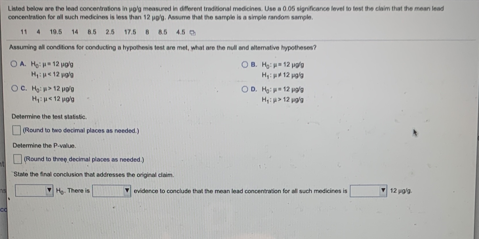 1st drop down box: reject or fail to reject 2nd drop down:
