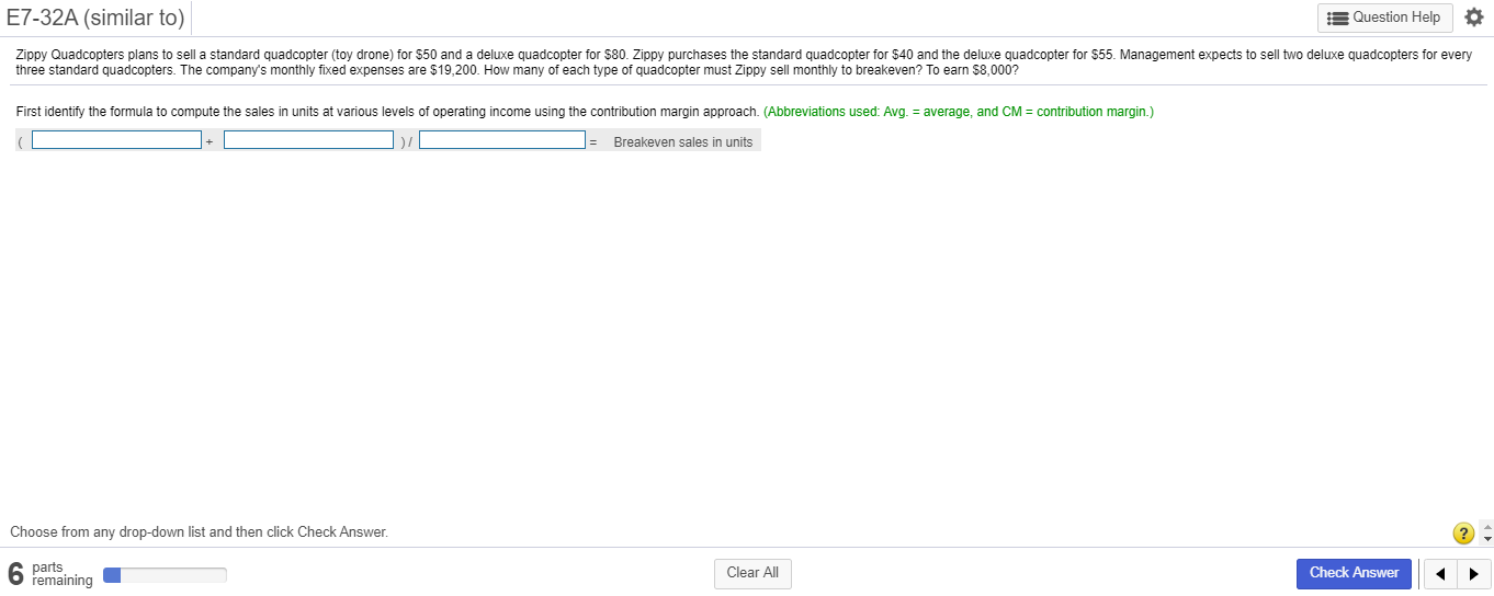 E7-32A (similar to) Question Help Zippy Quadcopters plans to sell a standard