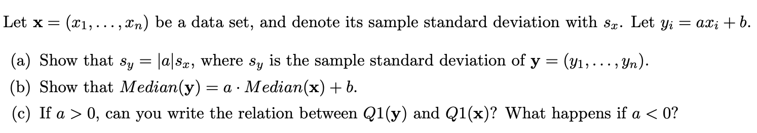 Question: Let x = (x1, . .., In) be a data set,