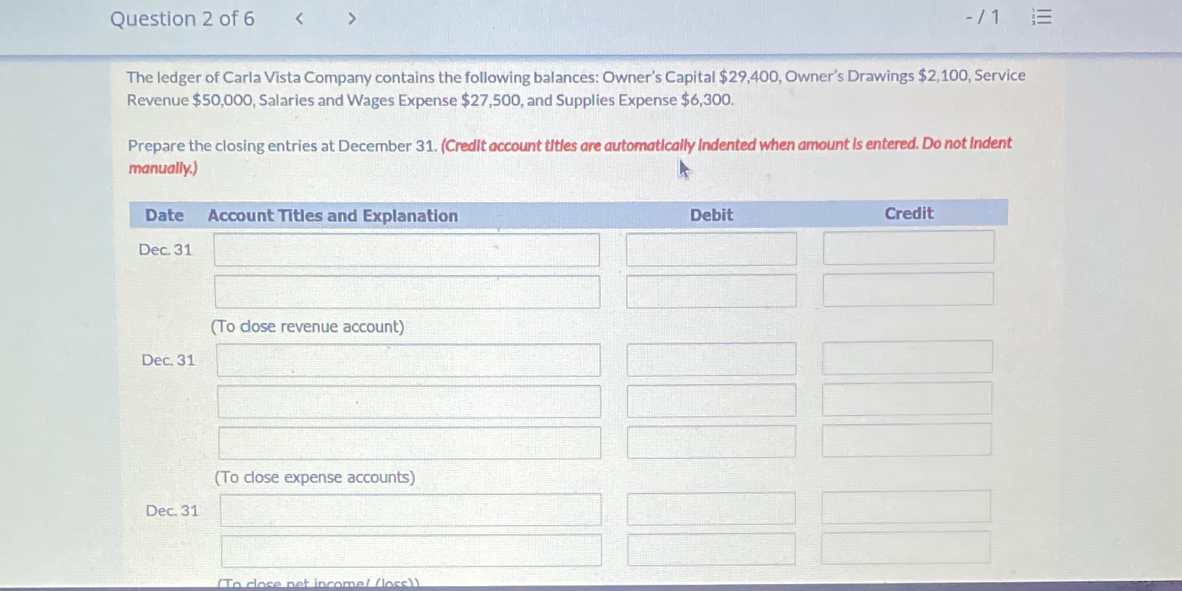 Question 2 of 6 The ledger of Carla Vista Company contains the