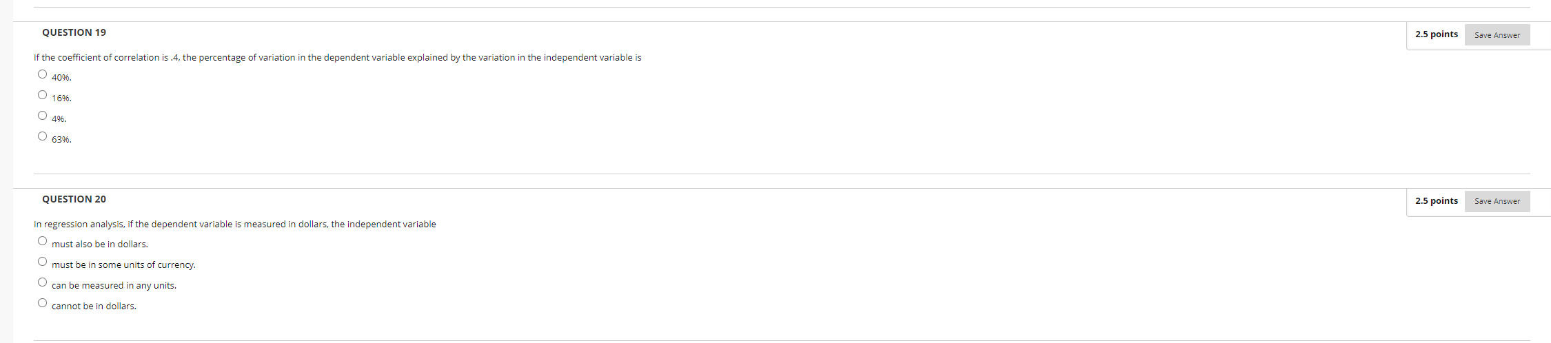 Save Answer QUESTION 3 In the following estimated regression equation $ =