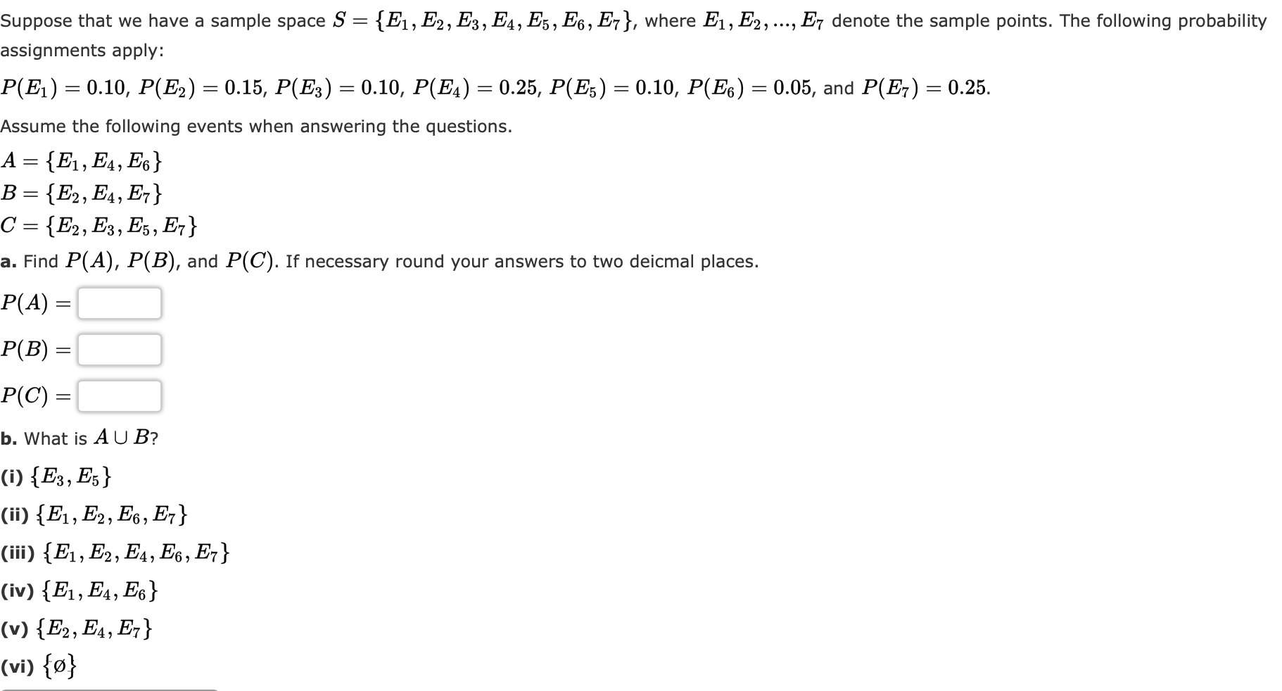 Suppose that we have a sample space S = {E1,E2,E3,E4, E5,