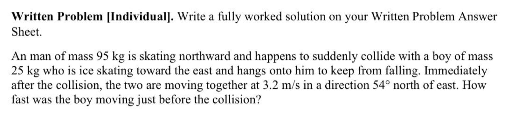  Written Problem [Individual]. Write a Jlly worked solution on your Written