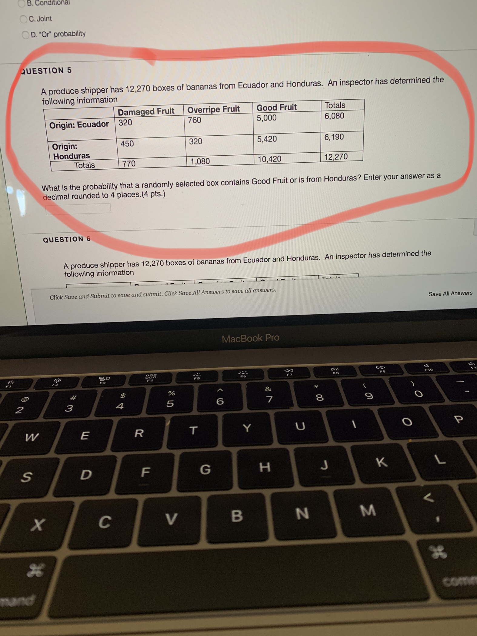 the question is in the attached file. B. Conditional C. Joint OD.