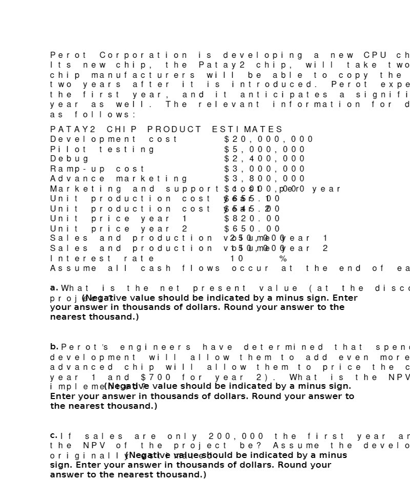  Perot Corporation is developing a new CPU ch Its new chip,