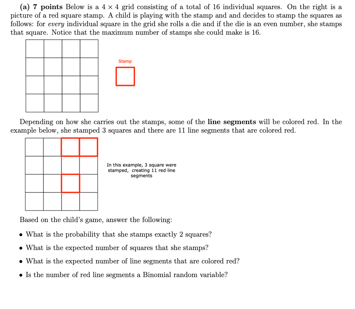Probaility (a) 7 points Below is a 4 X 4 grid consisting