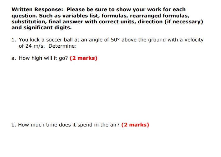 Please be sure to show your work for each question. Such as