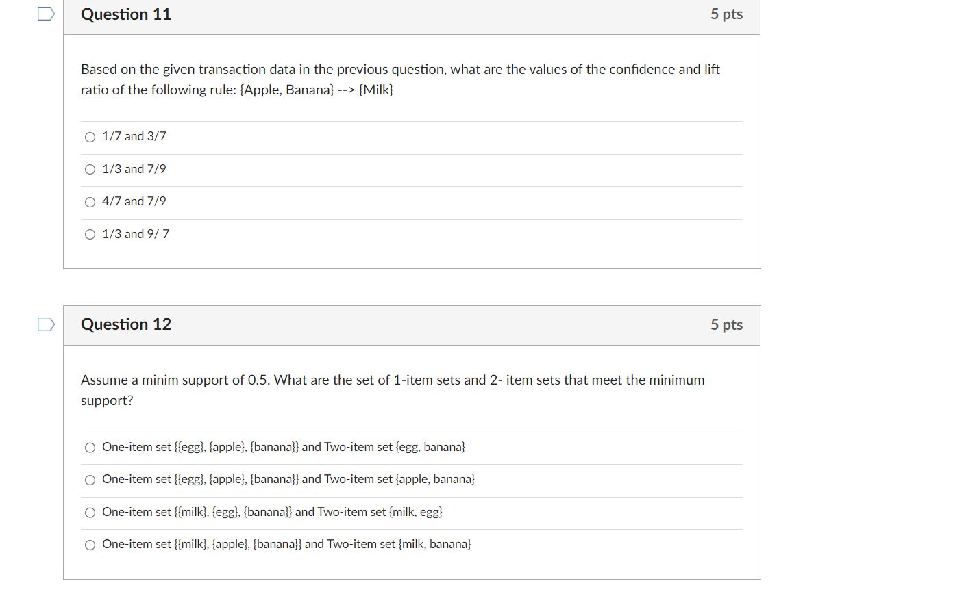 is the support of Milk? 0 0.328 O 0.25 0.428 Question 11