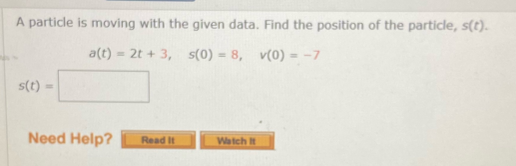 A particle is moving with the given data A particle is moving