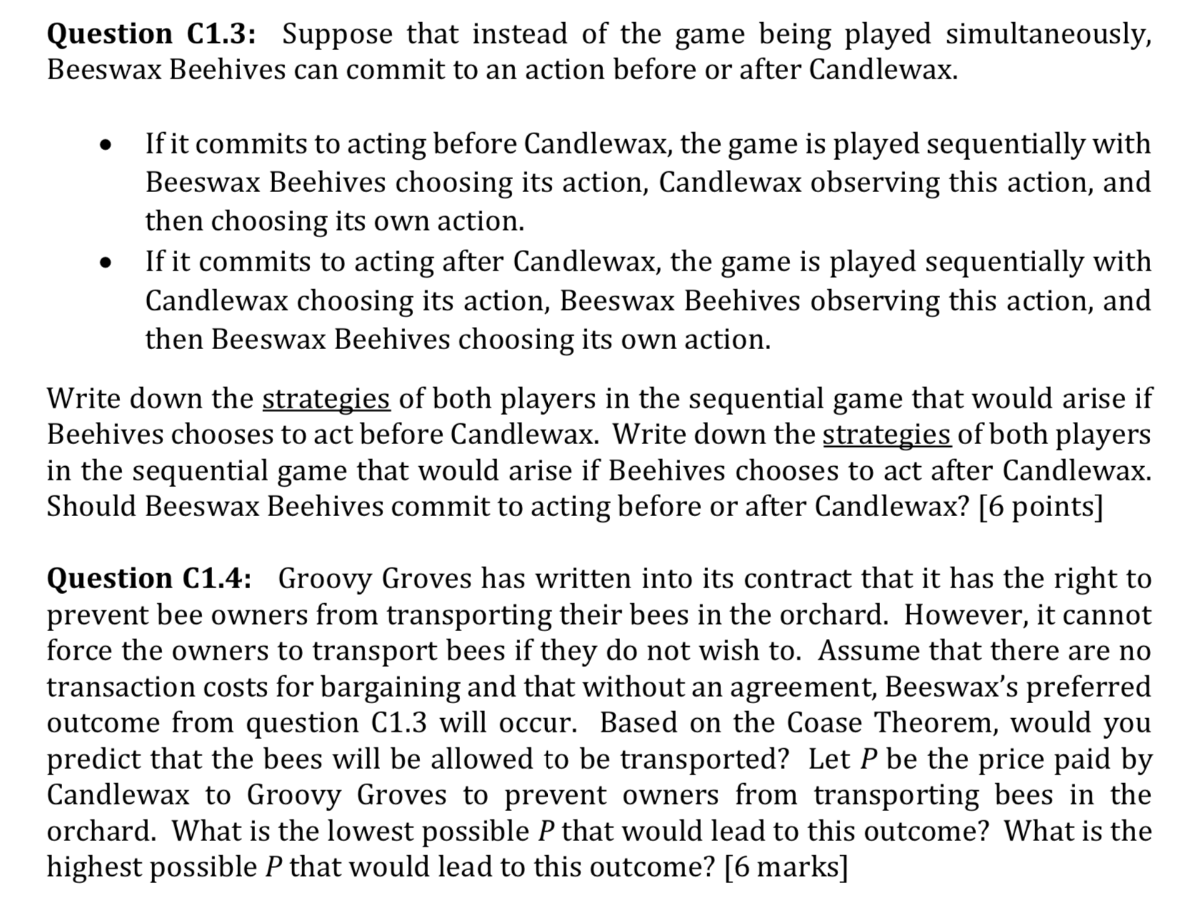 detailed thanks Question C1 [20 marks] To produce honey, beekeepers raise bees