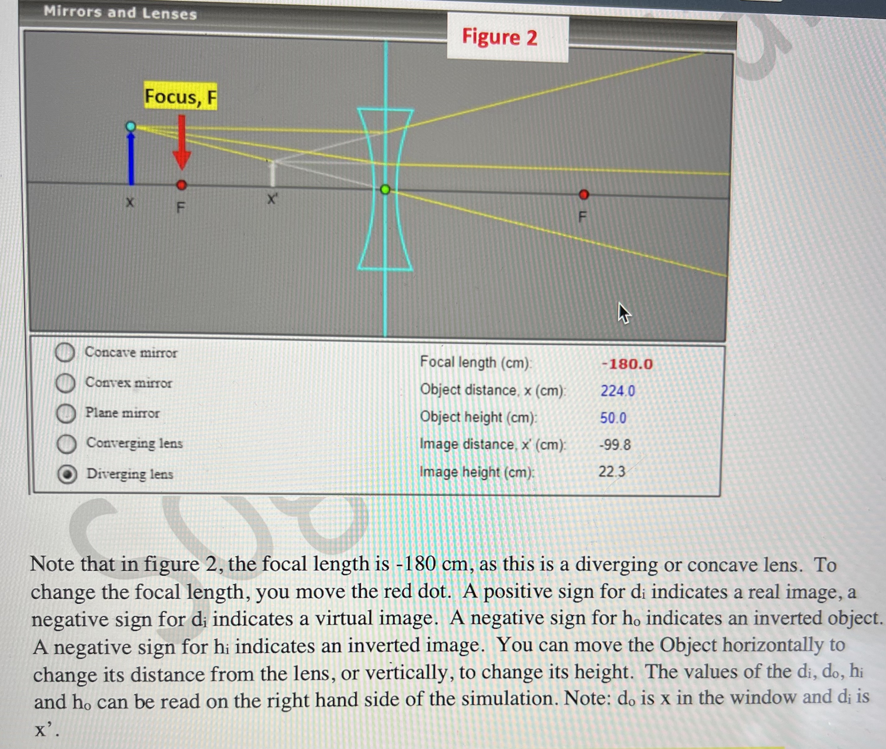 following is true about the image? a. The image is formed between