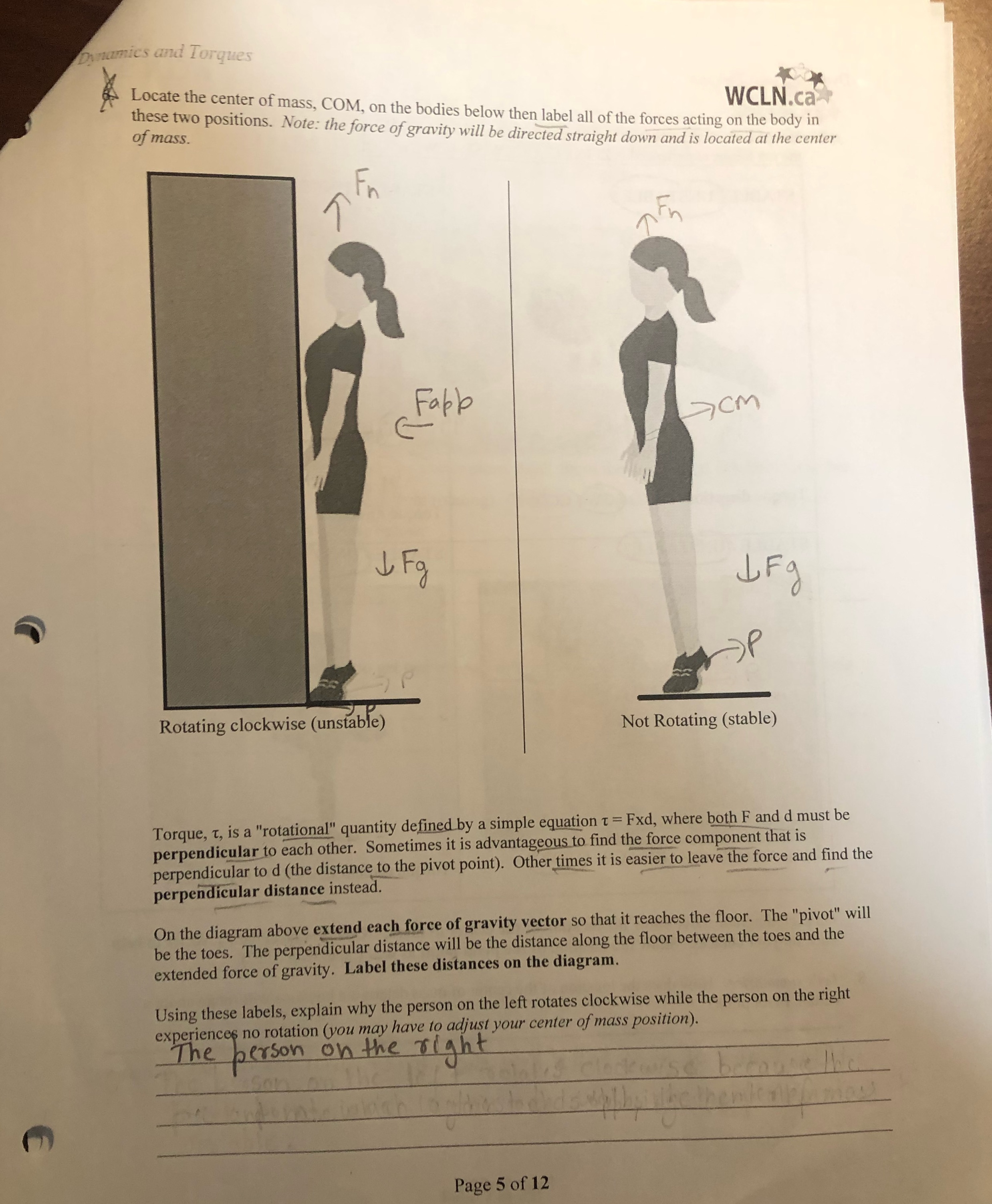 Please explain in simple language Dynamics and Torques Locate the center of