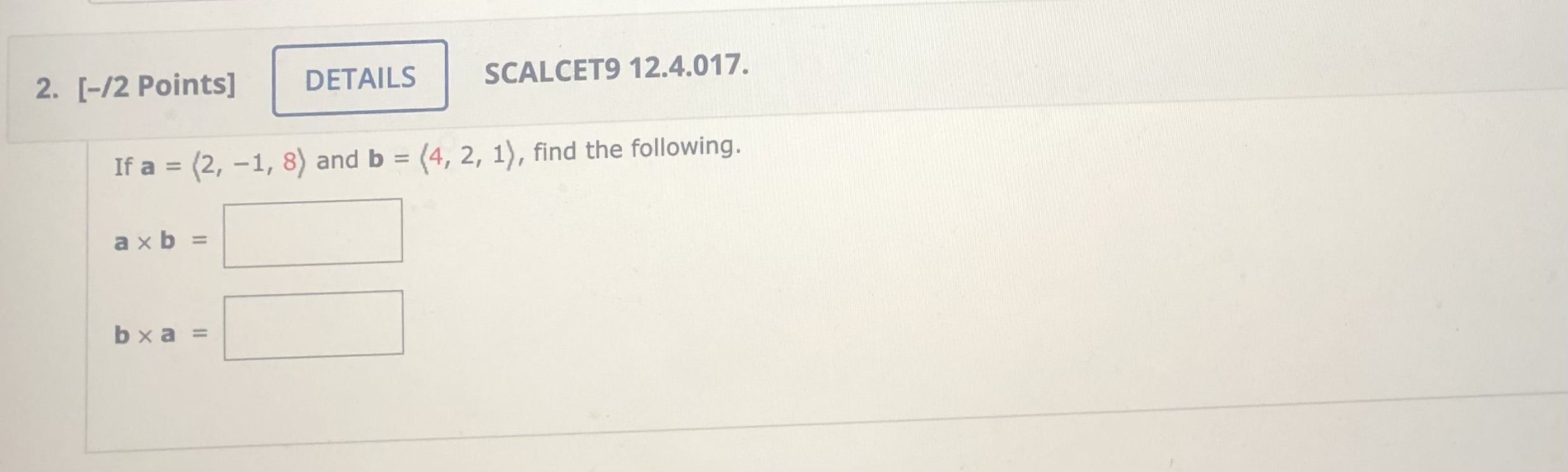 numbers each question answers 1. [-/3 Points] DETAILS SCALCET9 12.4.005. Find the