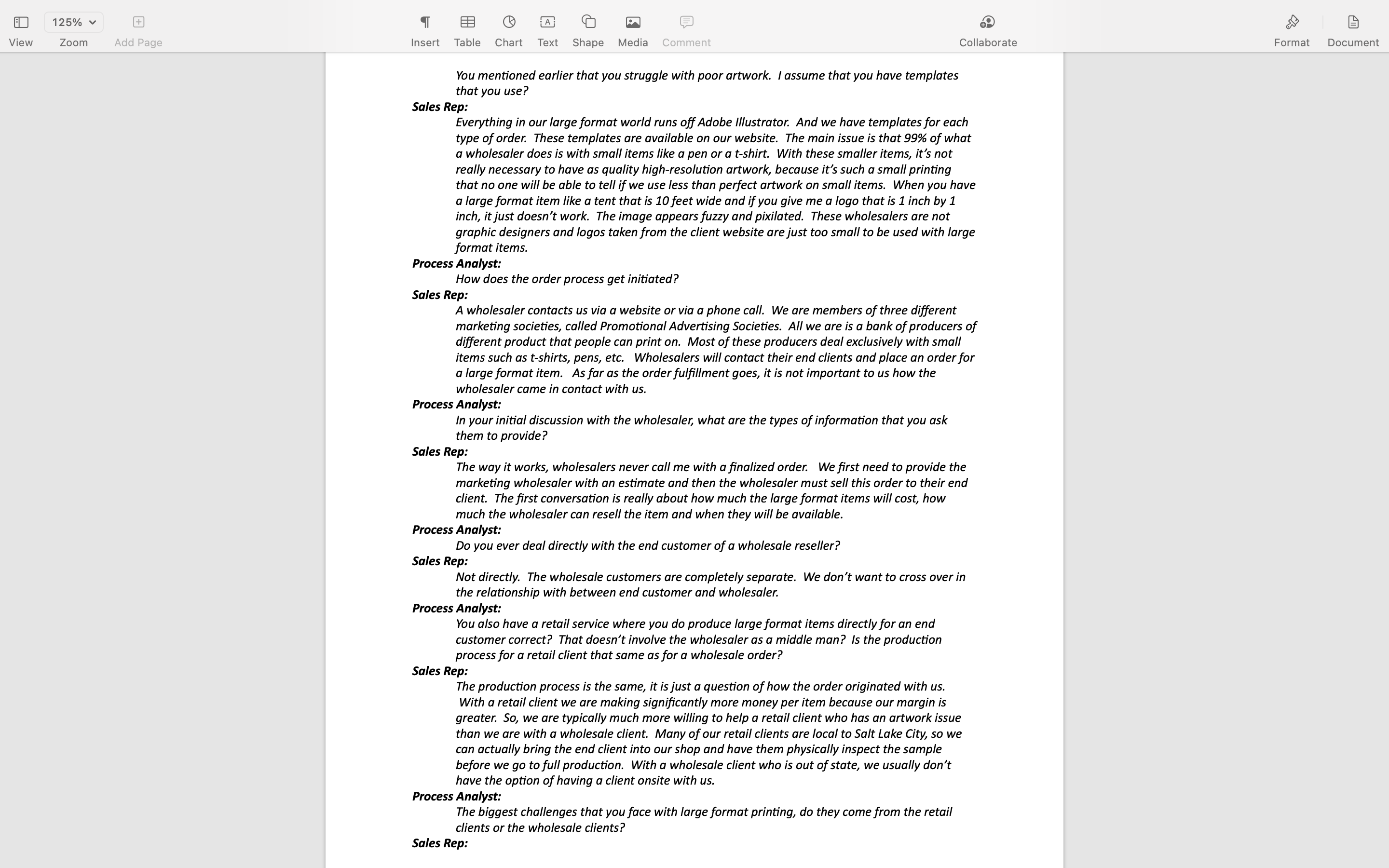 and believable "story\" about why this process should be improved? a Does