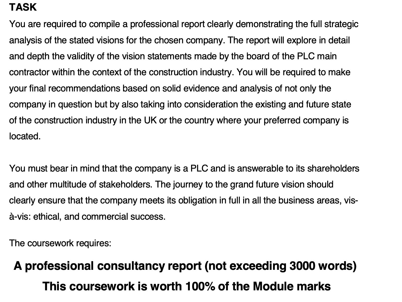 the full strategic analysis of the stated visions for the chosen company.