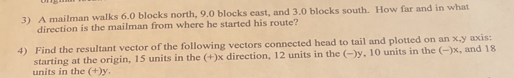 Please provide the requested information and use graph paper to diagram each