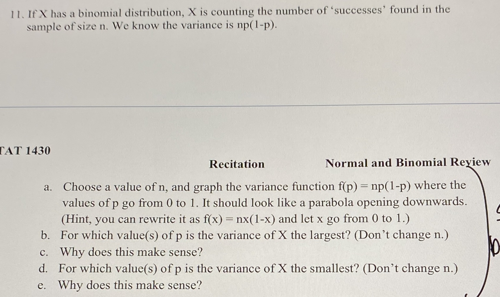 the number of 'successes' found in the sample of size n. We