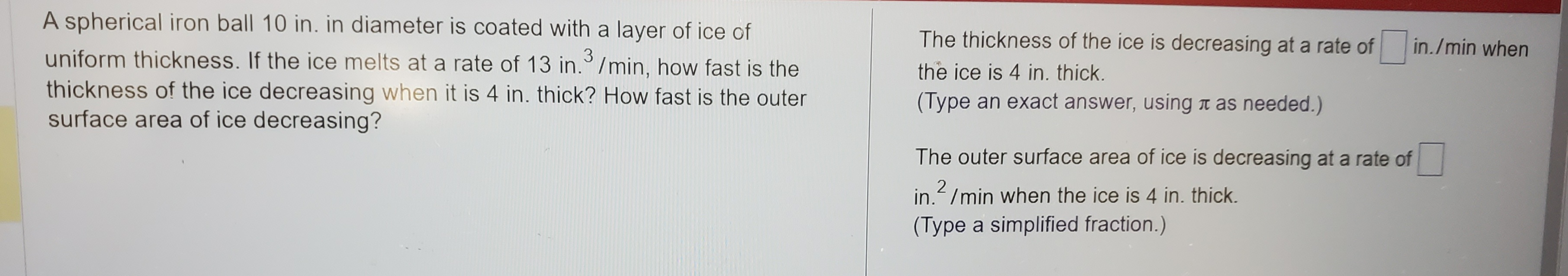 needed.) surface area of ice decreasing? The outer surface area of ice