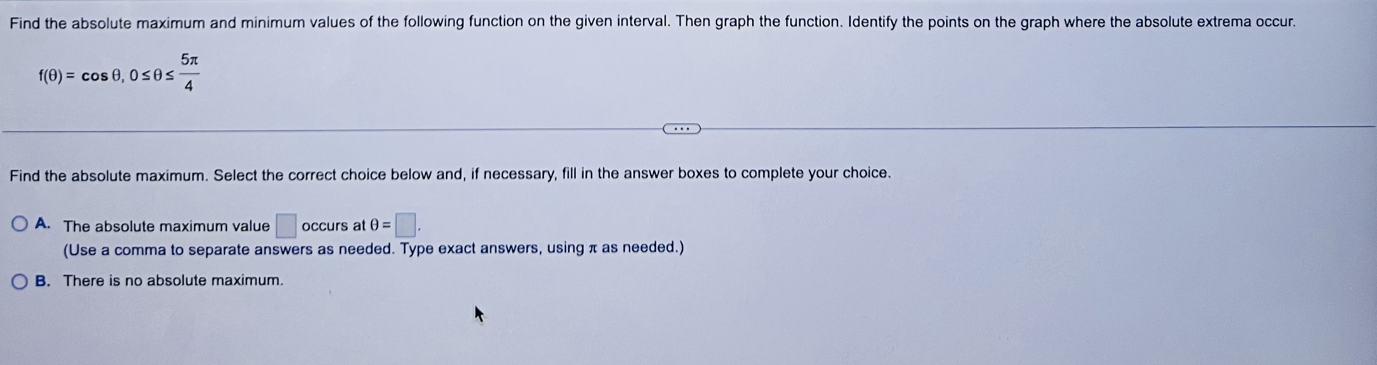 necessary, fill in the answer boxes to complete your choice. (Simplify your