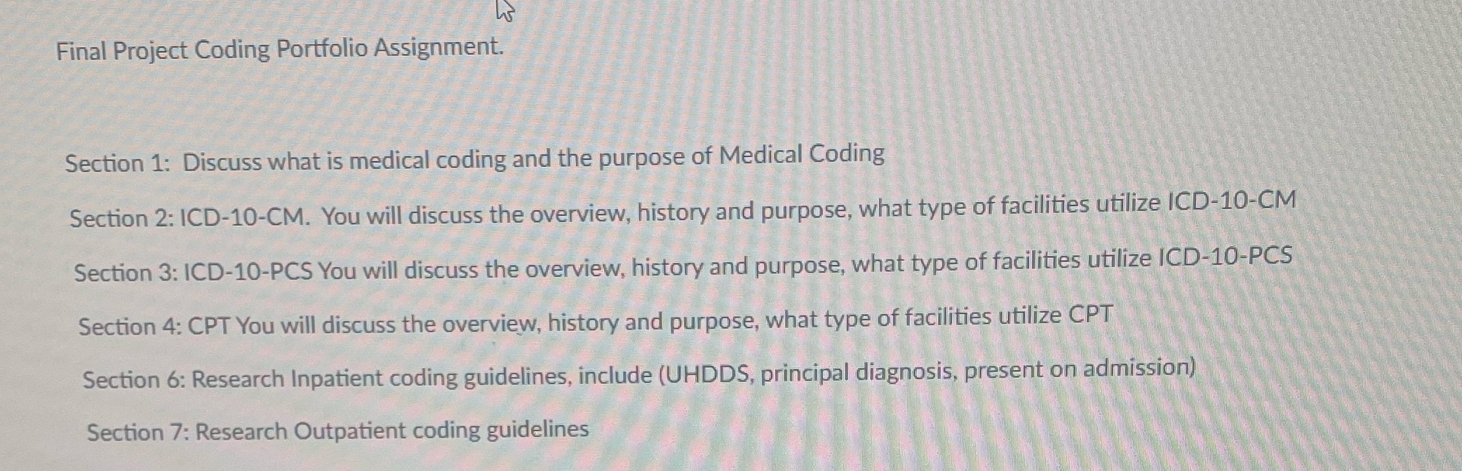 Section 1: Discuss what is medical coding and the purpose of Medical