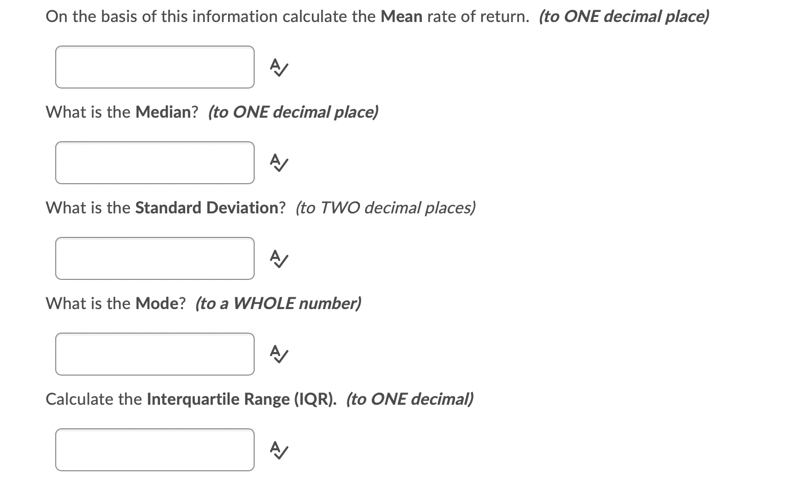 the Mean rate of return. (to ONE decimal place) :M What is