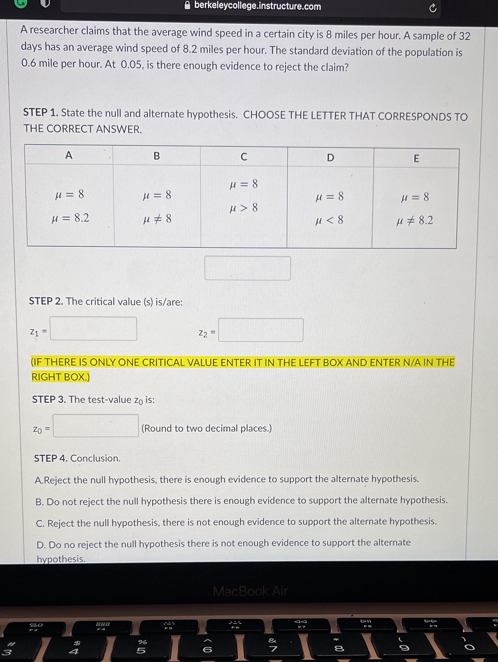 Continuing STEP 4 Enter the correct letter (A,B,C,D) onlyConclusion ___________. berkeleycollege.instructure.com O