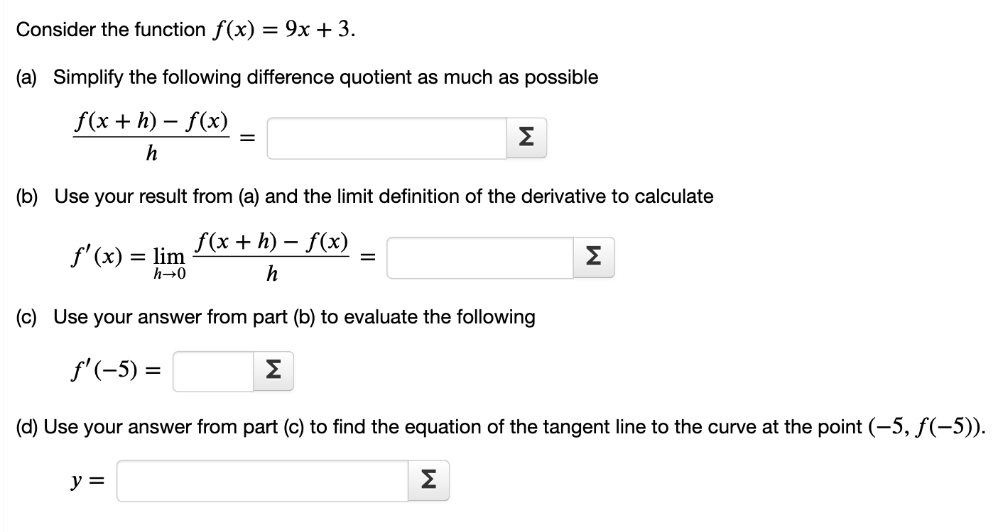  Consider the function f(x) = 9x + 3. (a) Simplify the