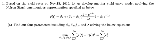 Project Problem . 1. Based on the yield rates on Nov.15, 2019,